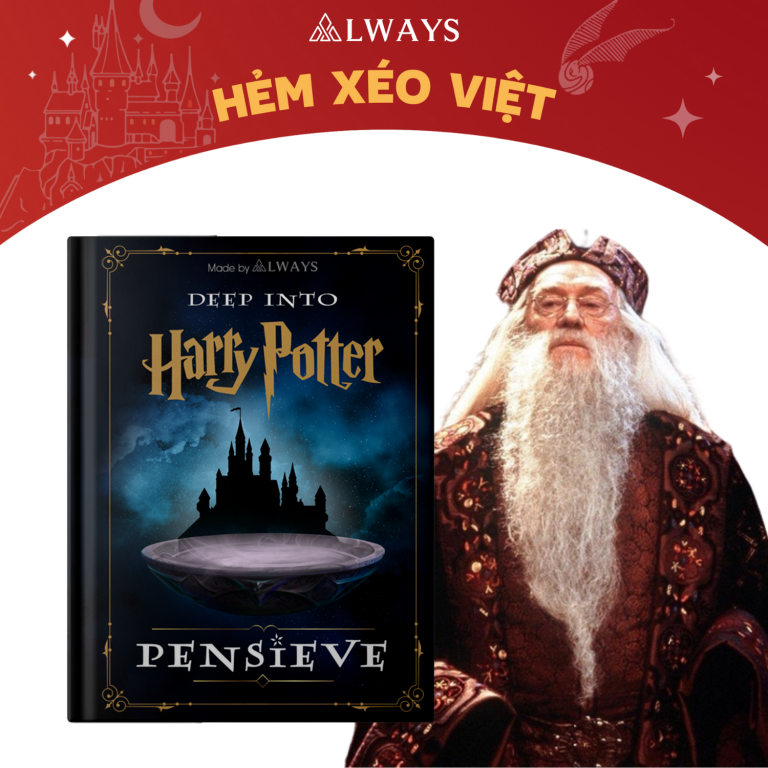 Deep into Harry Potter Pensieve - Cuốn Tưởng Ký khám phá Hogwarts